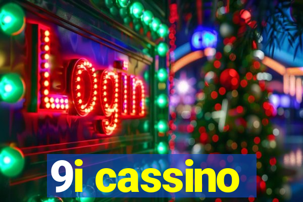 9i cassino